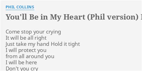 phil collins - you'll be in my heart lyrics|phil collins official website.